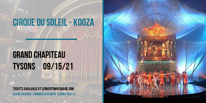 Cirque du Soleil - Kooza [CANCELLED] at Grand Chapiteau