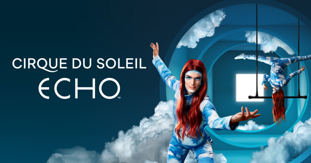 Cirque du Soleil - Echo